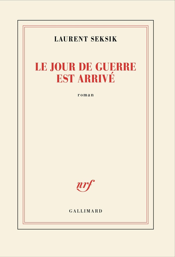 LE JOUR DE GUERRE EST ARRIVE