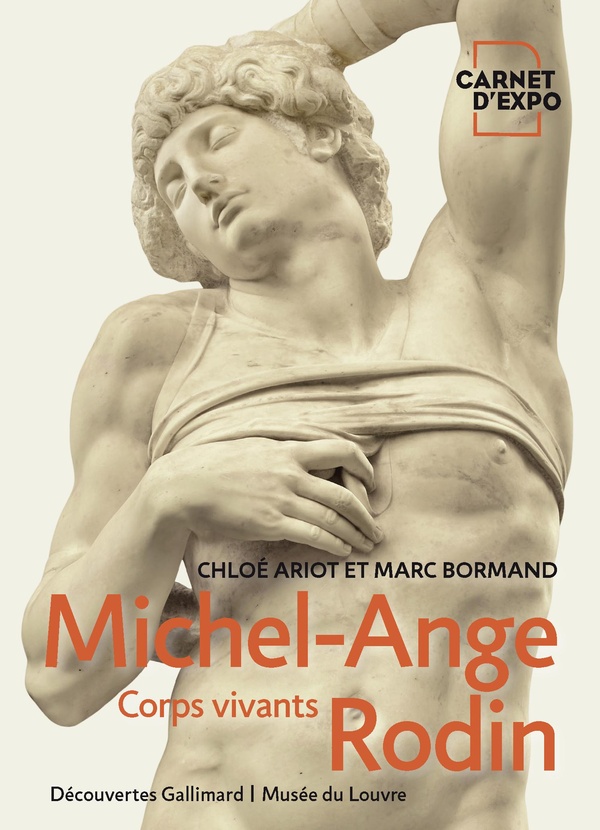 MICHEL-ANGE RODIN - CORPS VIVANTS