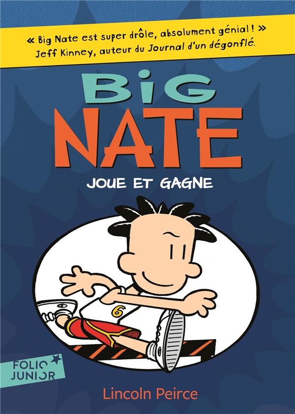 BIG NATE - T06 - BIG NATE JOUE ET GAGNE