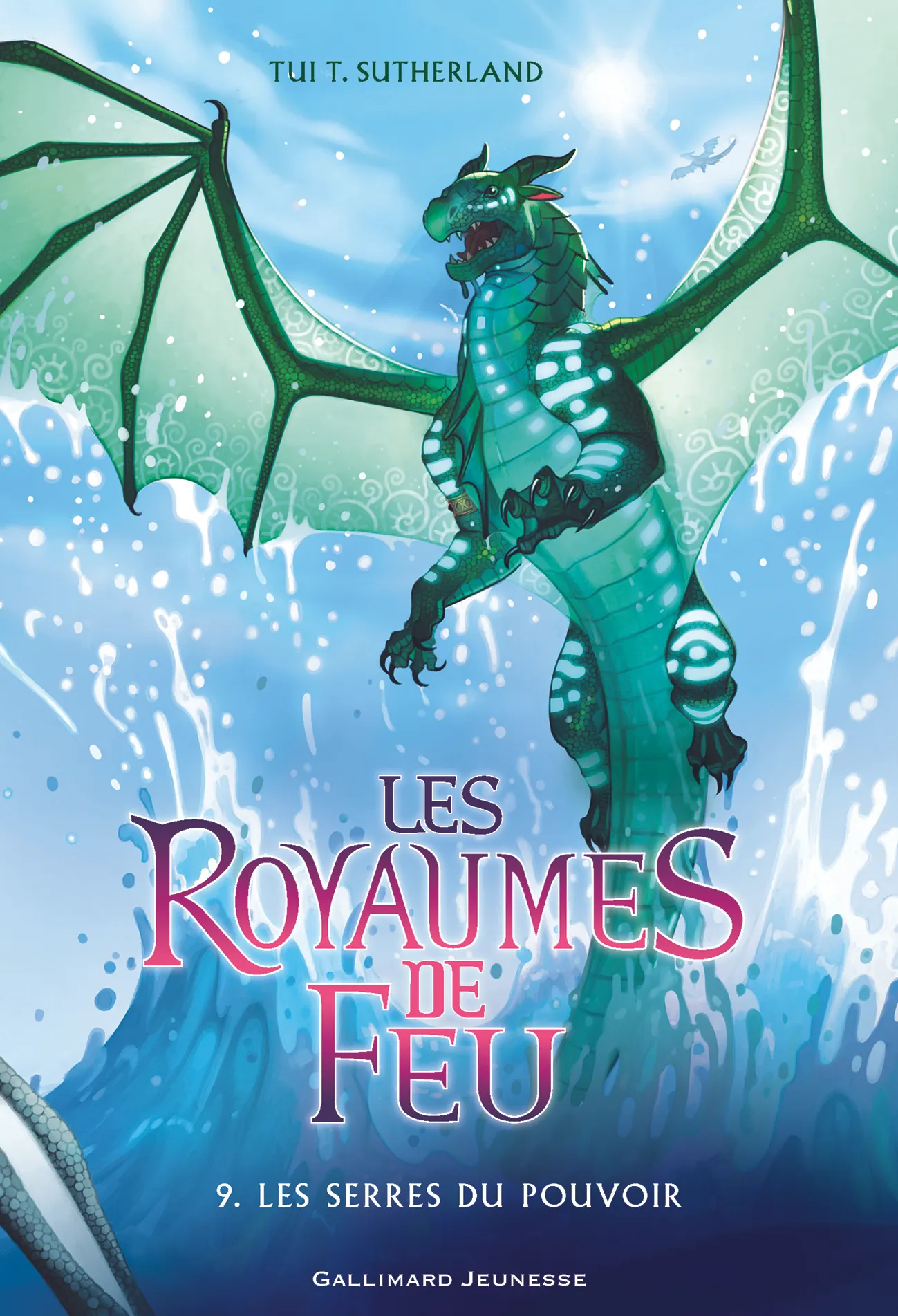LES ROYAUMES DE FEU, 9 - LES SERRES DU POUVOIR