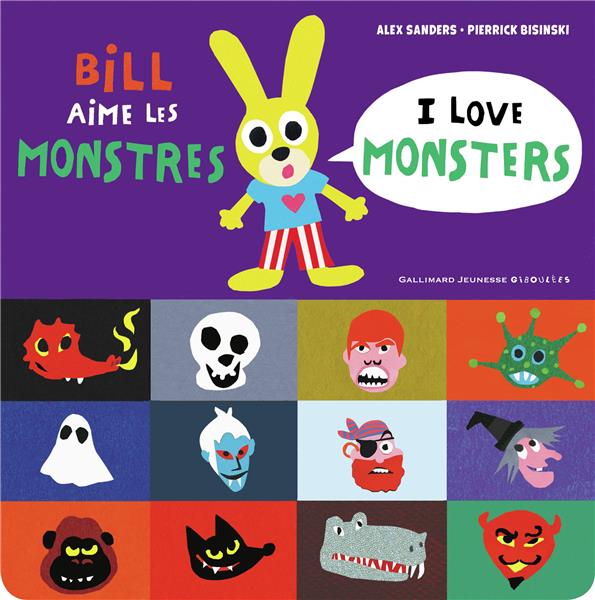 BILL AIME LES MONSTRES / I LOVE MONSTERS
