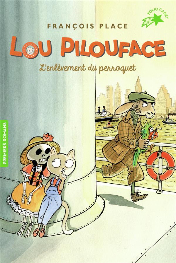 LOU PILOUFACE - T24 - L'ENLEVEMENT DU PERROQUET
