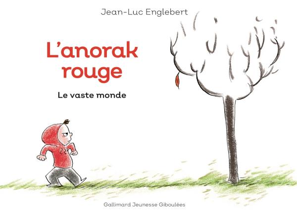 L'ANORAK ROUGE (TOME 1-LE VASTE MONDE)