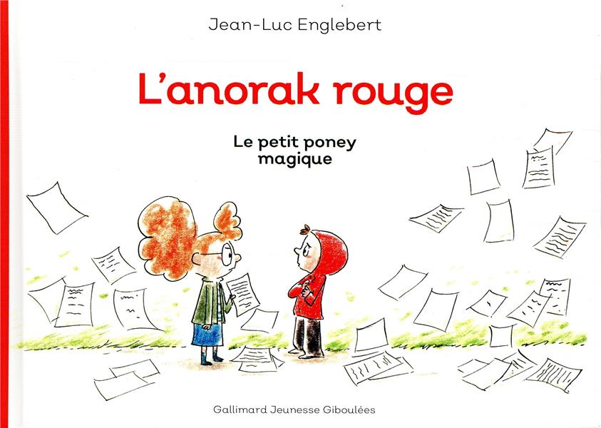 L'ANORAK ROUGE (TOME 2-LE PETIT PONEY MAGIQUE)