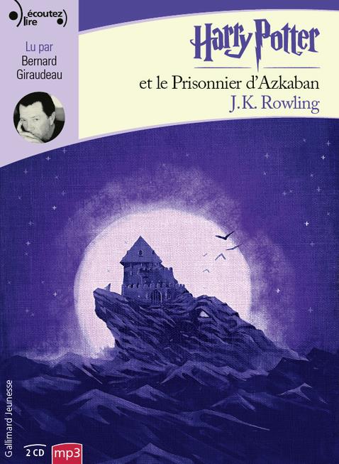 HARRY POTTER - III - HARRY POTTER ET LE PRISONNIER D'AZKABAN - AUDIO