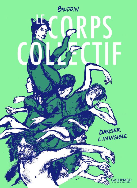 LE CORPS COLLECTIF - DANSER L'INVISIBLE