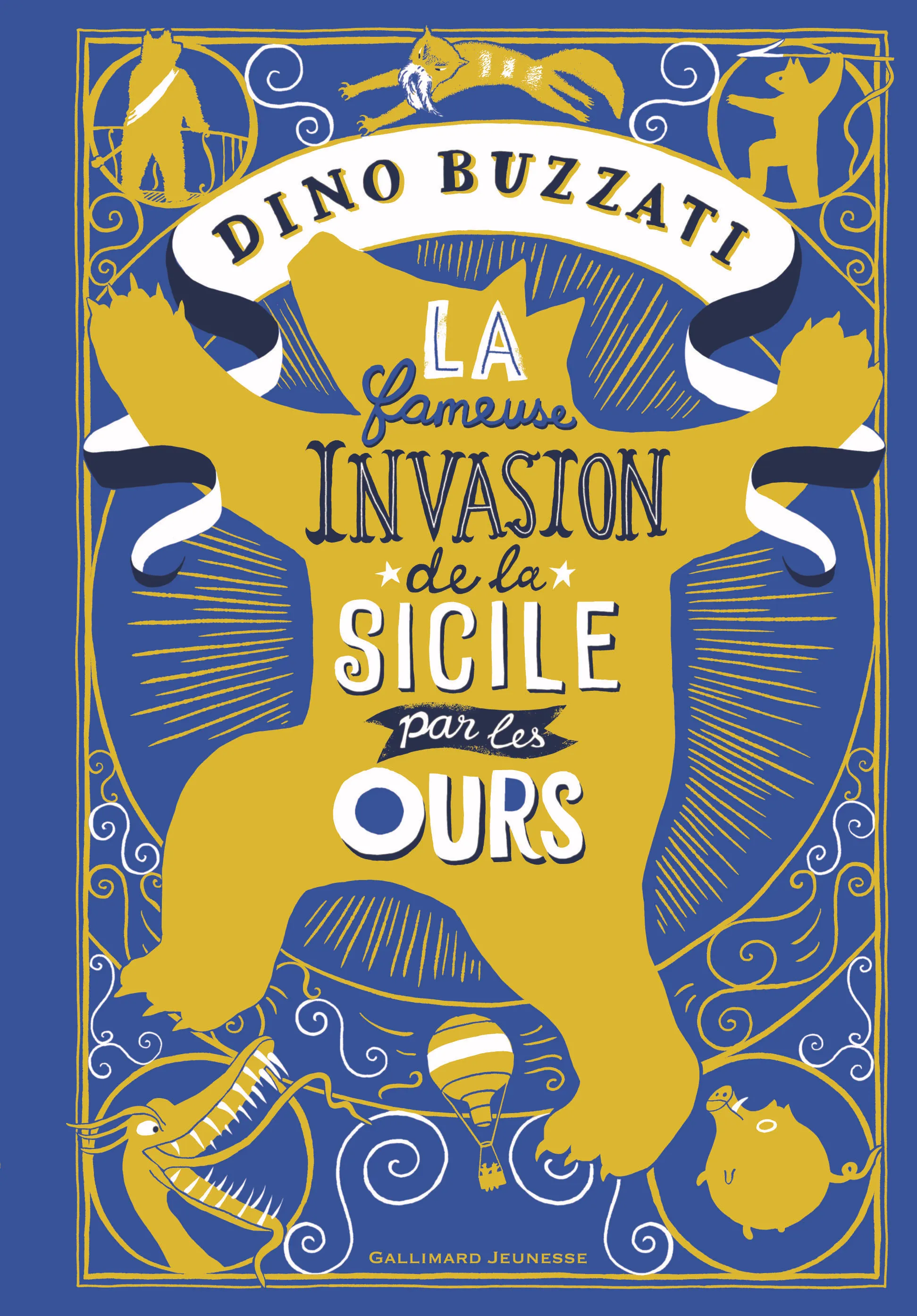 LA FAMEUSE INVASION DE LA SICILE PAR LES OURS