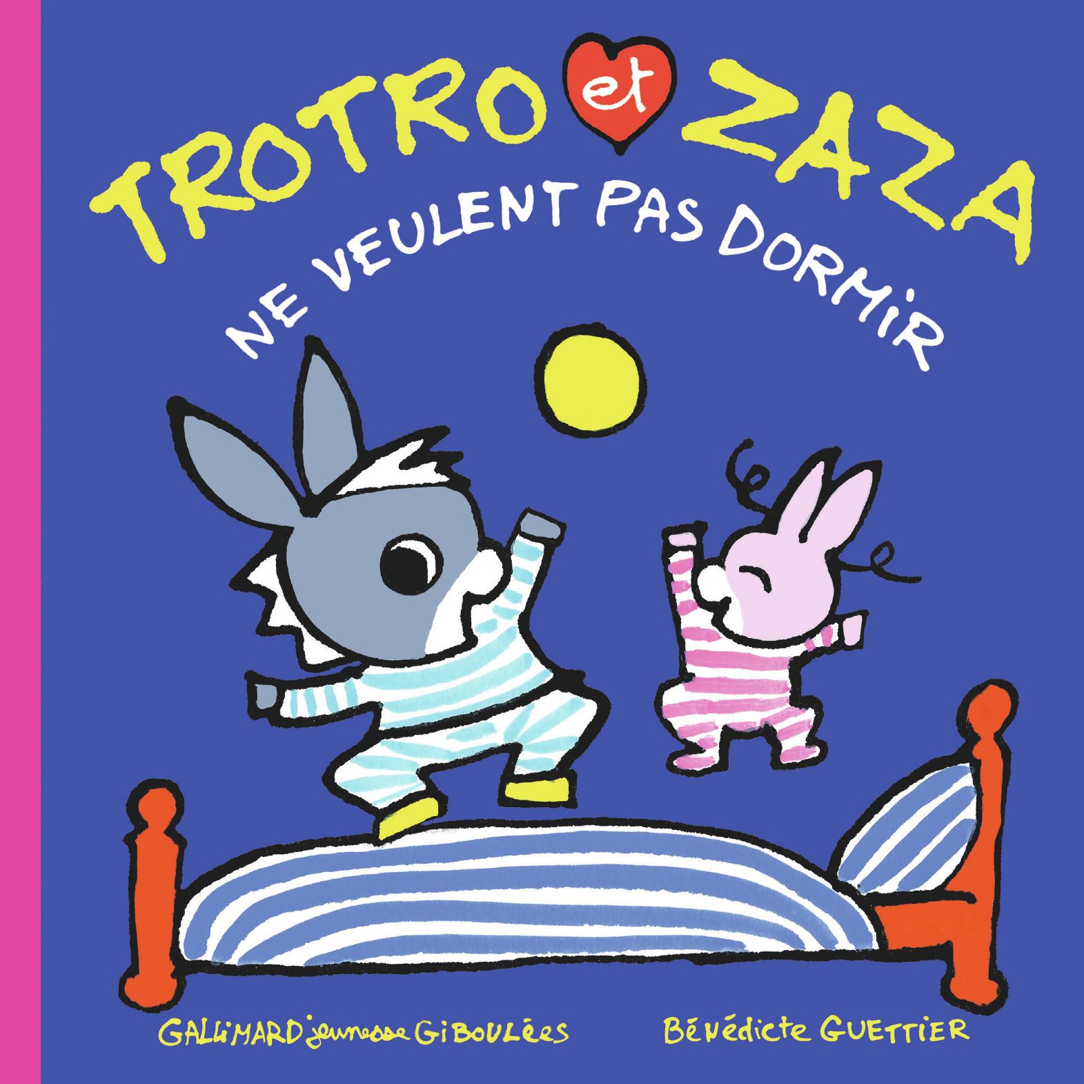 TROTRO ET ZAZA NE VEULENT PAS DORMIR