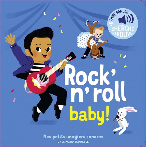 couverture du livre ROCK'N' ROLL BABY ! - DES SONS A ECOUTER, DES IMAGES A REGARDER