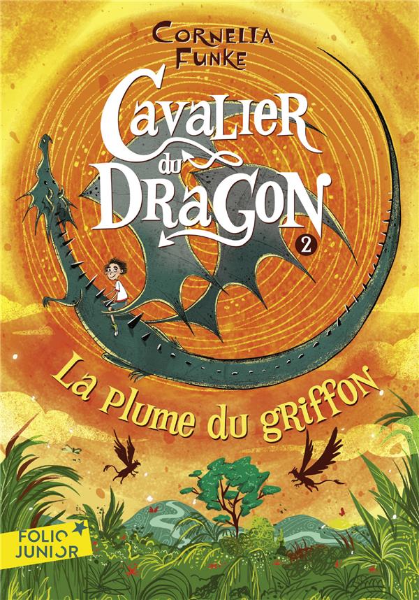 CAVALIER DU DRAGON - T02 - LA PLUME DU GRIFFON
