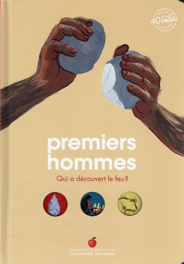 couverture du livre PREMIERS HOMMES - QUI A DECOUVERT LE FEU ?