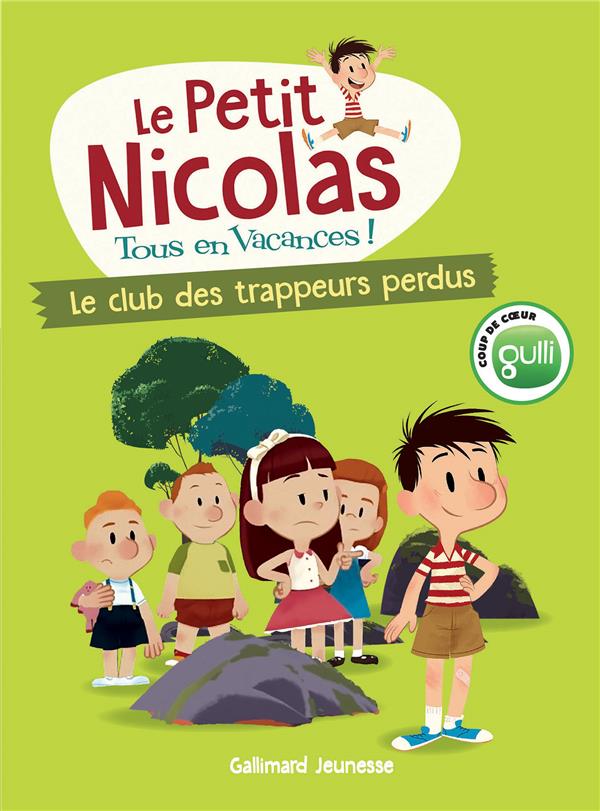 LE PETIT NICOLAS, TOUS EN VACANCES ! - T01 - LE CLUB DES TRAPPEURS PERDUS