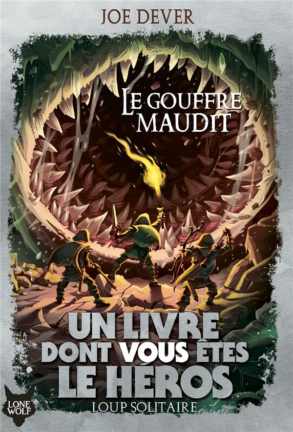 LOUP SOLITAIRE - T04 - LE GOUFFRE MAUDIT