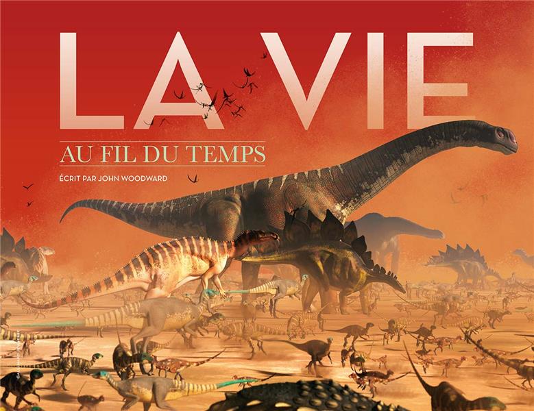 LA VIE AU FIL DU TEMPS