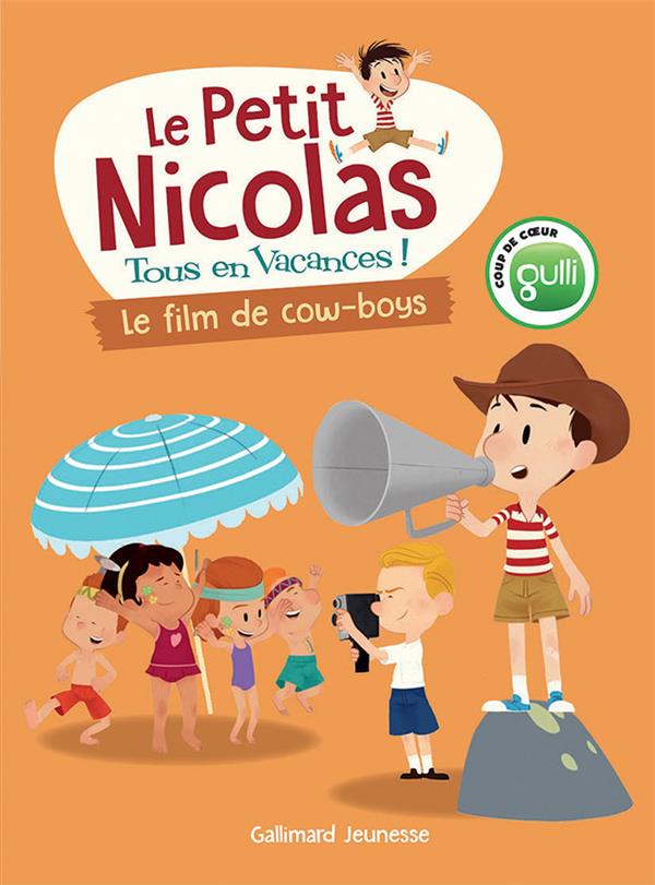LE PETIT NICOLAS, TOUS EN VACANCES ! - T04 - LE FILM DE COW-BOYS