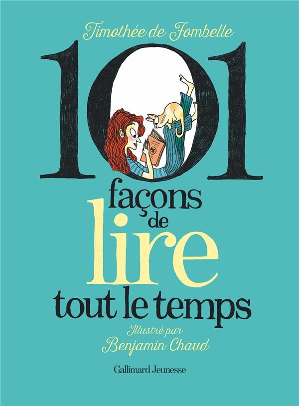 couverture du livre 101 FACONS DE LIRE TOUT LE TEMPS
