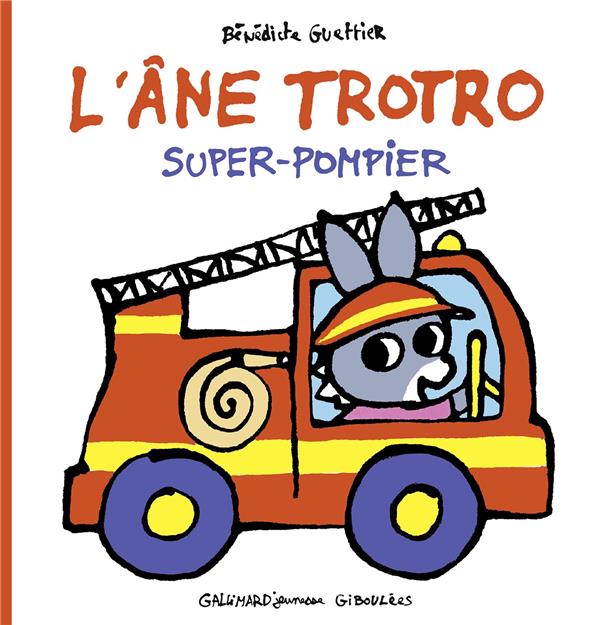 L'ANE TROTRO SUPER-POMPIER