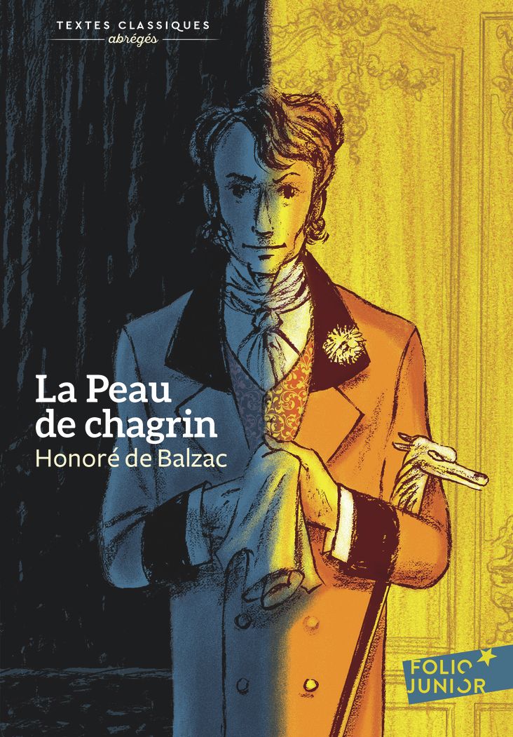 LA PEAU DE CHAGRIN (VERSION ABREGEE)