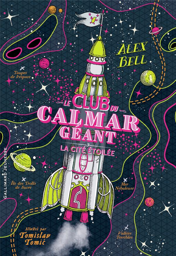 LE CLUB DU CALMAR GEANT 3 - LA CITEE ETOILEE - VOL03