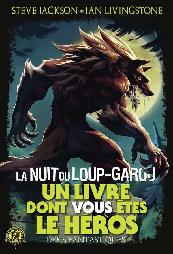 DEFIS FANTASTIQUES - T21 - LA NUIT DU LOUP-GAROU
