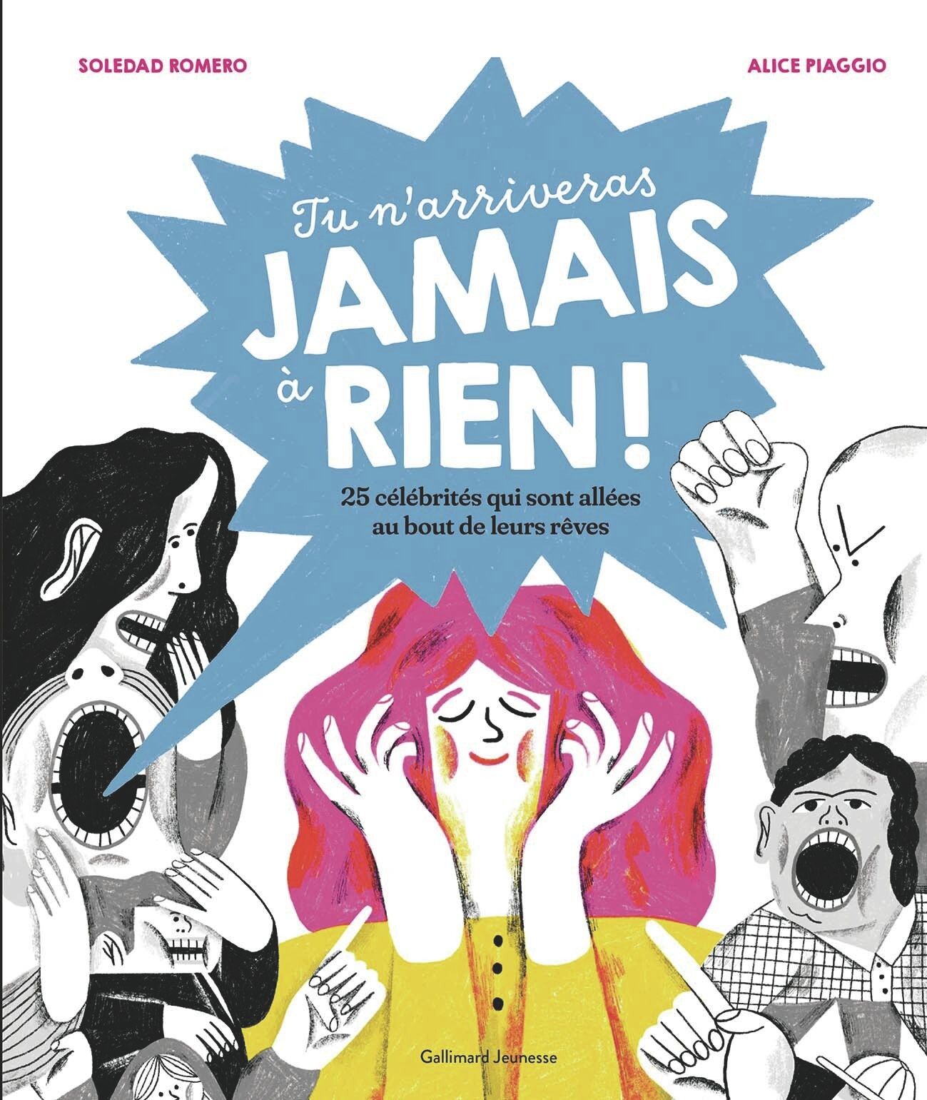 TU N'ARRIVERAS JAMAIS A RIEN ! - 25 CELEBRITES QUI SONT ALLEES AU BOUT DE LEURS REVES