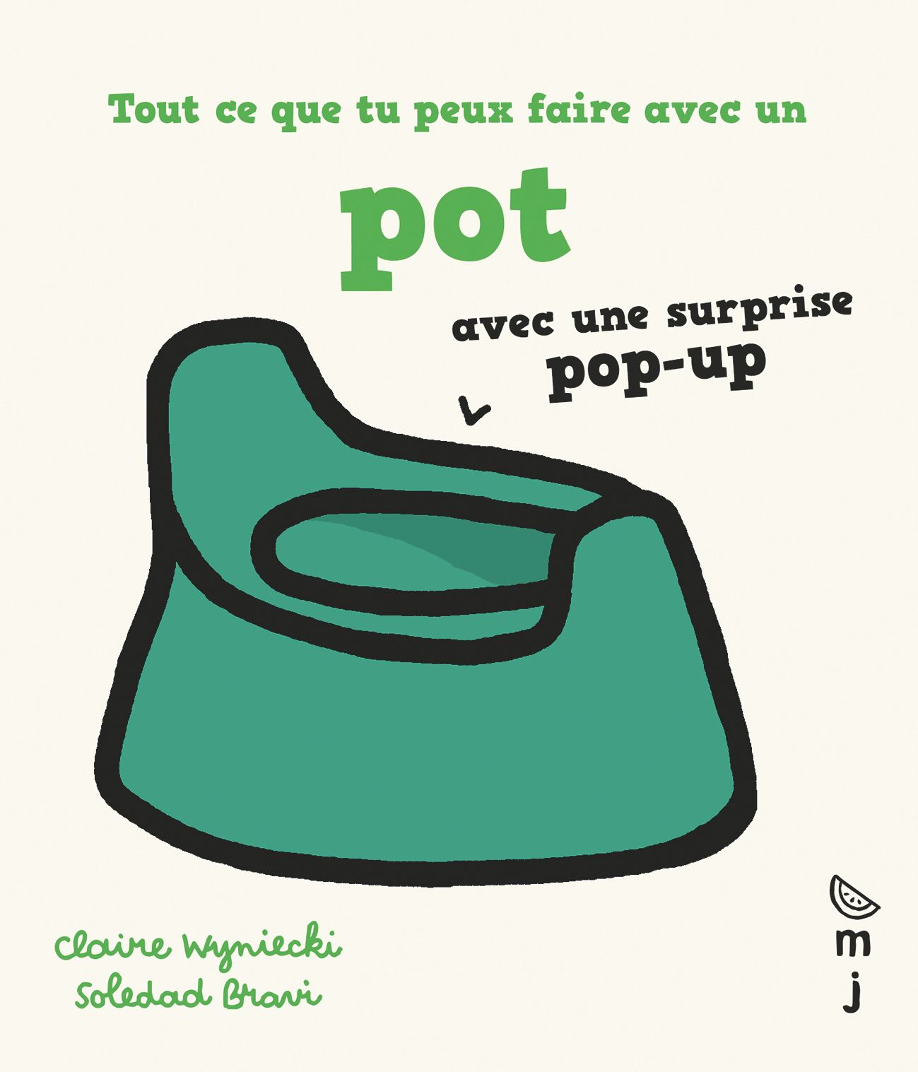 TOUT CE QUE TU PEUX FAIRE AVEC UN POT