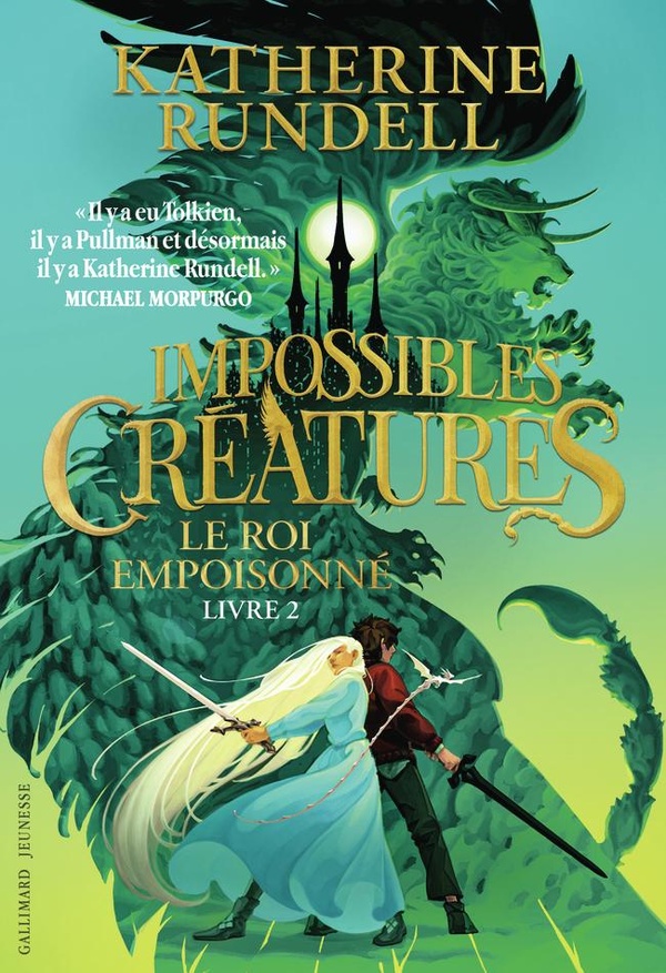 IMPOSSIBLES CREATURES - VOL02 - LE ROI EMPOISONNE