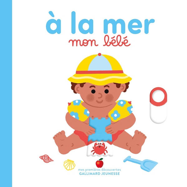 A LA MER, MON BEBE