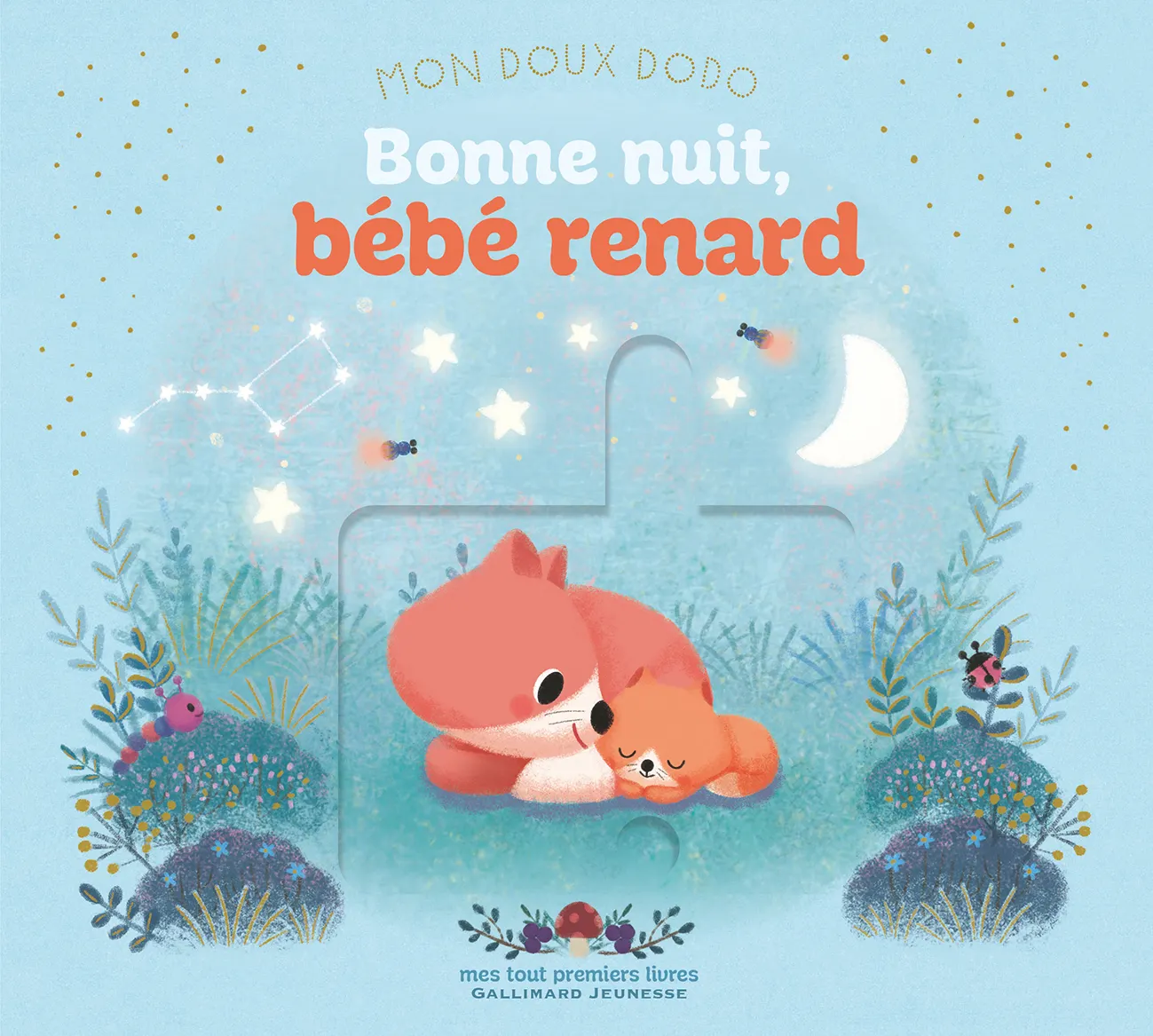 MON DOUX DODO - BONNE NUIT, BEBE RENARD