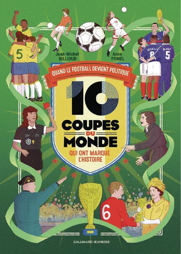10 COUPES DU MONDE QUI ONT MARQUE L'HISTOIRE - QUAND LE FOOTBALL DEVIENT POLITIQUE
