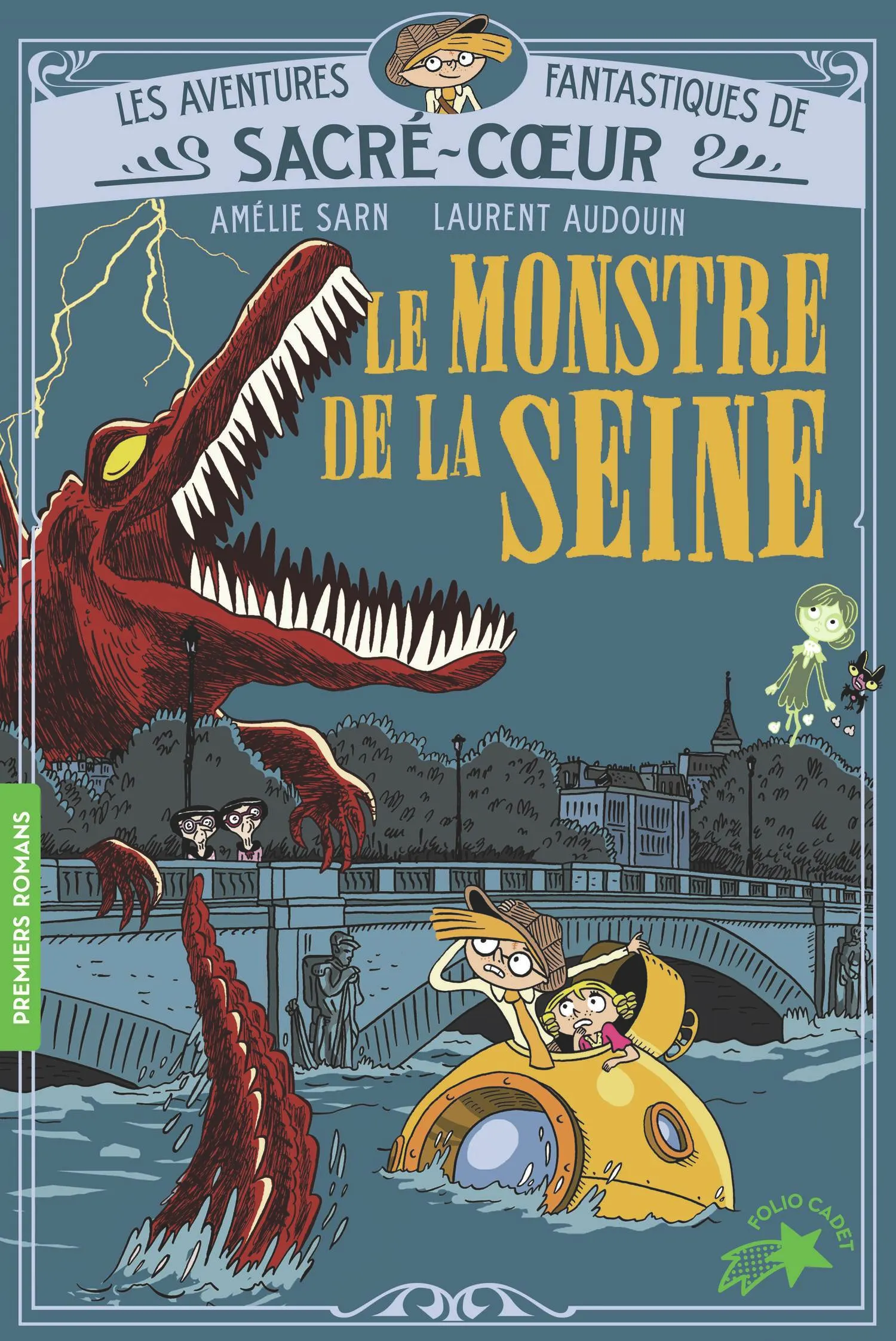 LES AVENTURES FANTASTIQUES DE SACRE-COEUR - T07 - LE MONSTRE DE LA SEINE