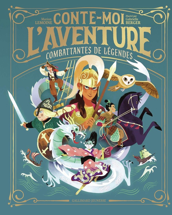 CONTE-MOI L'AVENTURE - COMBATTANTES DE LEGENDES