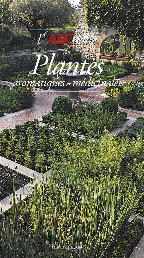 L'ABCDAIRE DES PLANTES AROMATIQUES ET MEDICINALES - VOL137