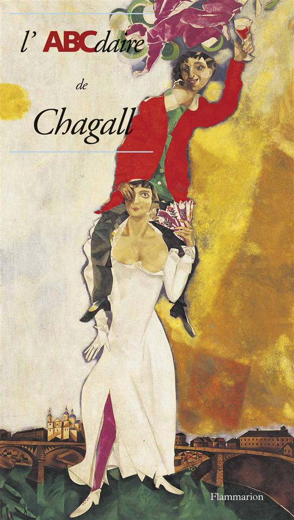ABCDAIRE - T04 - L'ABCDAIRE DE CHAGALL