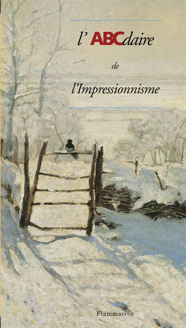 L'ABCDAIRE DE L'IMPRESSIONNISME - VOL06