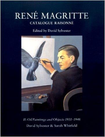 CATALOGUE RAISONNE MAGRITTE - T02 - OIL PAINTINGS AND OBJECTS, 1931-1948 - CATALOGUE RAISONNE