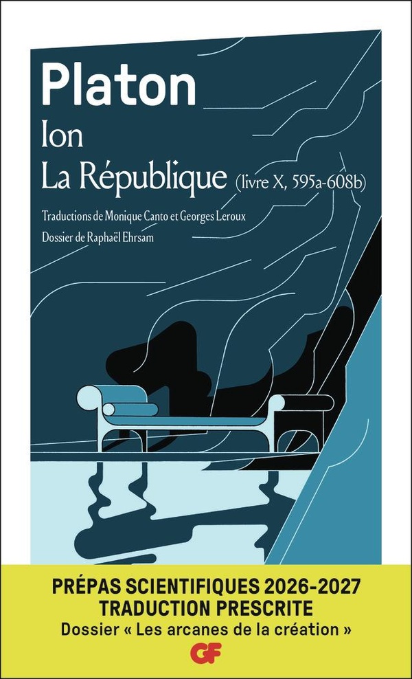 ION - LA REPUBLIQUE - PREPAS SCIENTIFIQUES 2026-2027 - (LIVRE X, 595A - 608B)-EDITION PRESCRITE