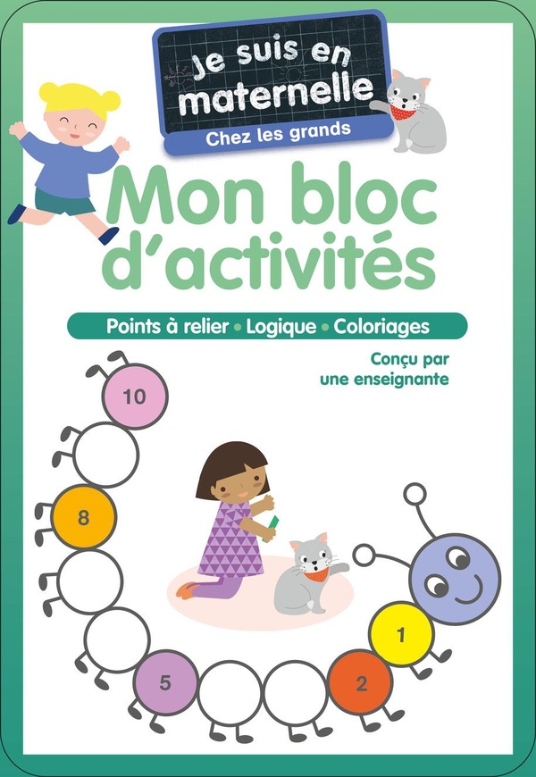 JE SUIS EN MATERNELLE - MON BLOC D'ACTIVITES - CHEZ LES GRANDS