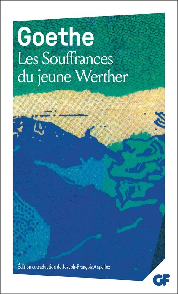 LES SOUFFRANCES DU JEUNE WERTHER