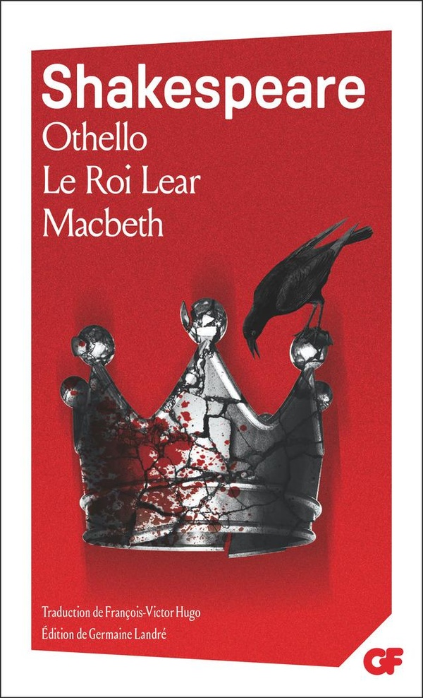 OTHELLO - LE ROI LEAR - MACBETH