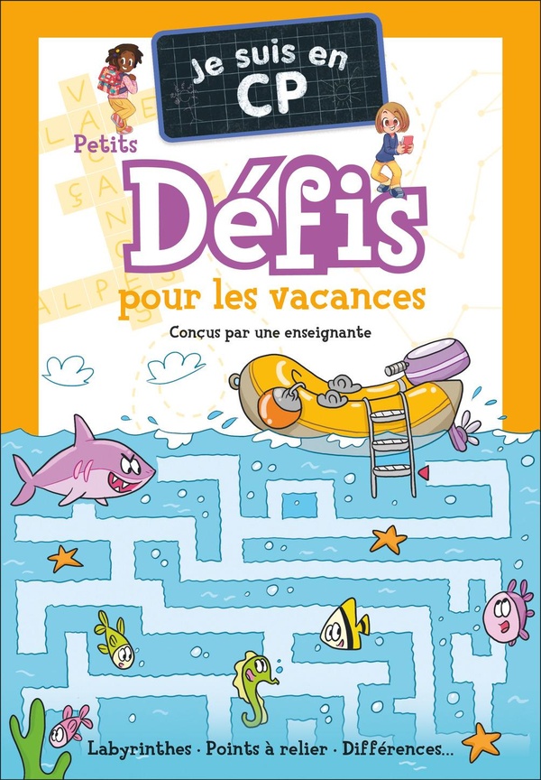 JE SUIS EN CP - JE SUIS EN CP - PETITS DEFIS POUR LES VACANCES