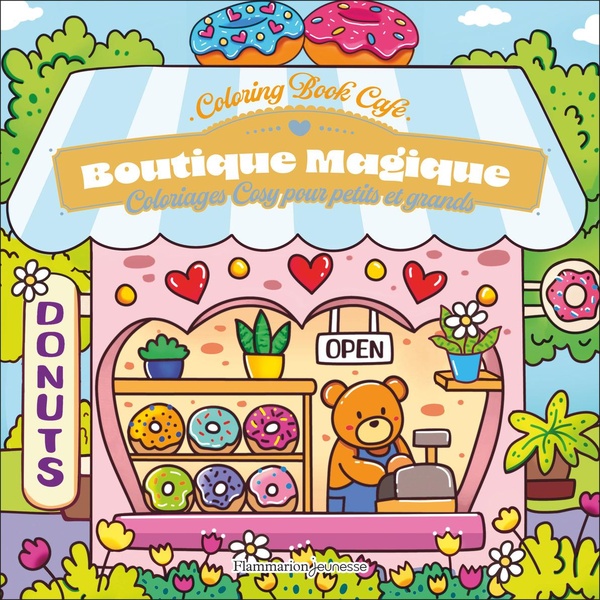BOUTIQUE MAGIQUE - COLORIAGES COSY POUR PETITS ET GRANDS