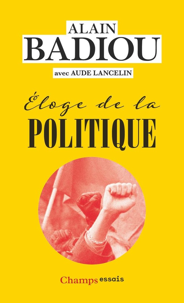 ELOGE DE LA POLITIQUE