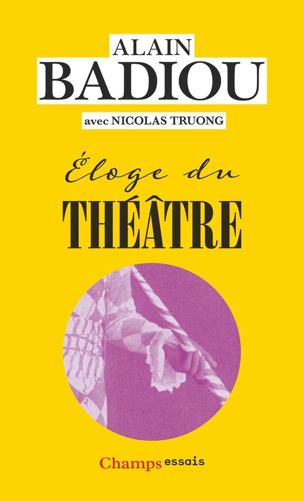 ELOGE DU THEATRE