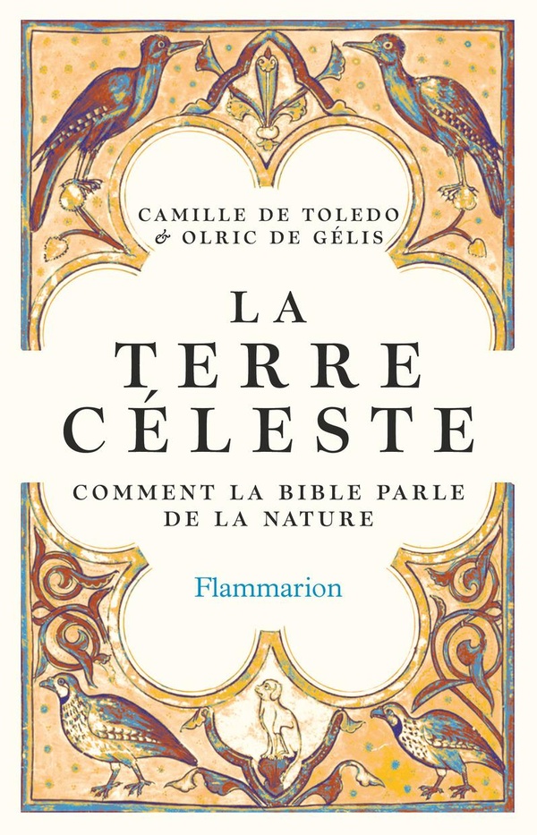 LA TERRE CELESTE - COMMENT LA BIBLE PARLE DE LA NATURE