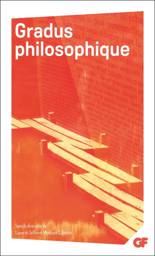 GRADUS PHILOSOPHIQUE - UN REPERTOIRE D'INTRODUCTIONS METHODIQUES A LA LECTURE DES OEUVRES