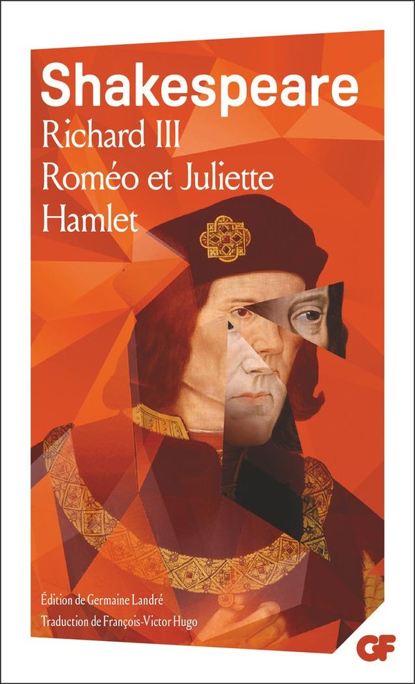 RICHARD III - ROMEO ET JULIETTE - HAMLET