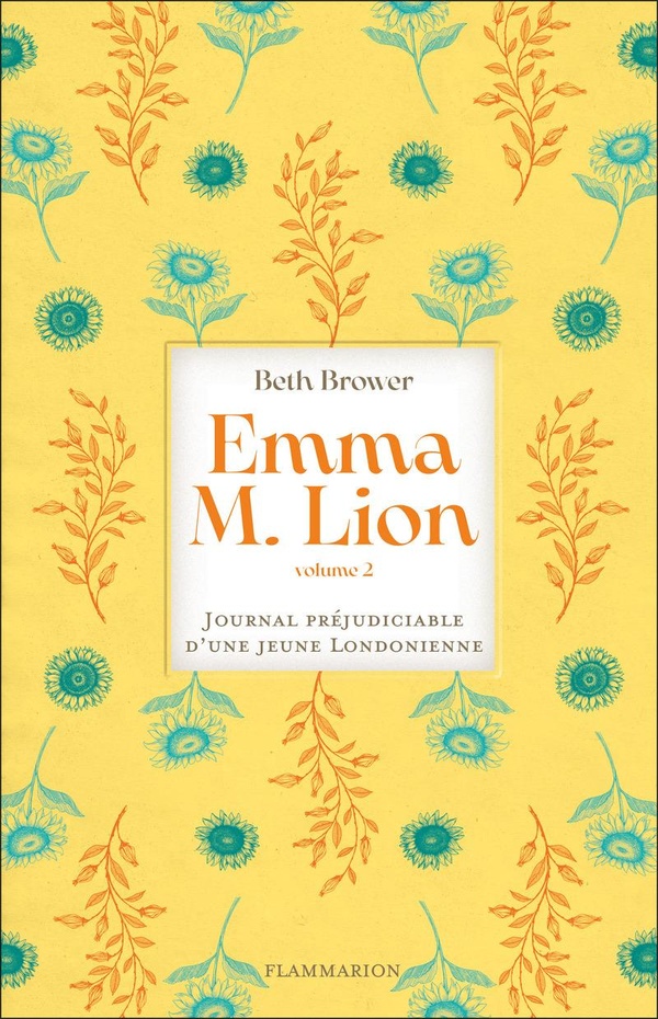EMMA M. LION - VOL02 - JOURNAL PREJUDICIABLE D'UNE JEUNE LONDONIENNE
