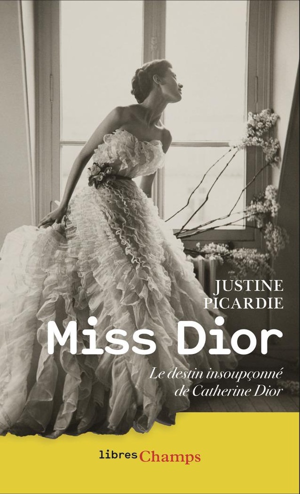MISS DIOR - LE DESTIN INSOUPCONNE DE CATHERINE DIOR