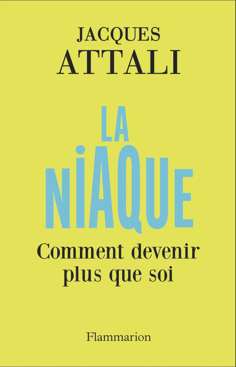LA NIAQUE - COMMENT DEVENIR PLUS QUE SOI